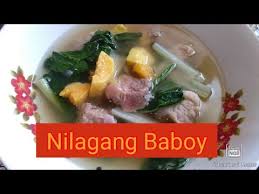 Nilagang Baboy With Kamote And Pechay Tagalog Youtube