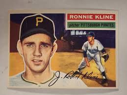 1956 TOPPS BASEBALL RONNIE KLINE #94 PITTSBURGH PIRATES BASEBALL CARD
