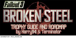 Maybe you would like to learn more about one of these? Broken Steel Road Map And Trophy Guide Broken Steel Playstationtrophies Org