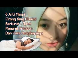 Apa maksud mimpi saya.bila pasangan saya memeluk orang lain dari belakang.??mohon penjelasan. 6 Arti Mimpi Orang Yang Disukai Berturut Turut Menurut Primbon Cara Menyikapinya Youtube