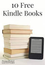 To kindle or not to kindle? Free Kindle Books From Amazon A List Of Ebooks To Download