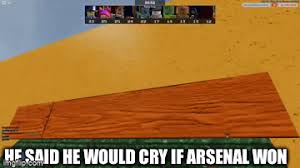 Memes gang and pictures devonroar roblox dance gif roblox dance gifs. Basically All Arsenal Fans During The Bloxys Imgflip