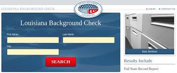 The Background Check Louisiana Will Help You To Get All Criminal Record Information Moreover You Can Access These Louisiana Background Check Louisiana State