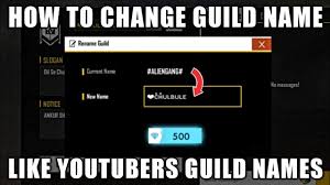 Hey, are you looking for a stylish free fire names & nicknames for your profile? How To Change Your Guild Name Exactly Like Big Youtuber S Guild Names Free Fire Tips Tricks Youtube