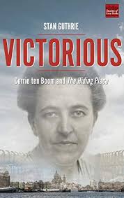It's another ww2 film and introduces. Victorious Corrie Ten Boom And The Hiding Place Kindle Edition By Guthrie Stan Religion Spirituality Kindle Ebooks Amazon Com