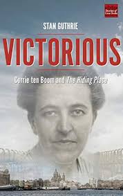 It's another ww2 film and introduces. Victorious Corrie Ten Boom And The Hiding Place Kindle Edition By Guthrie Stan Religion Spirituality Kindle Ebooks Amazon Com