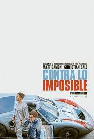 Contra Lo Imposible Latino Pelicula Online Gratis Completas Ferrari Poster Ferrari Ford