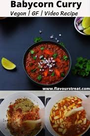 Baby Corn Curry Vegan And Gluten Free Baby Corn Curry Perfect For Weeknight Dinner In 2020 Vegetarian Recipes Curry Recipes Recipes