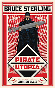 Amazon Com Pirate Utopia Ebook Sterling Bruce Ellis Warren Kindle Store