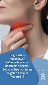 Bogaz Agrisi Neden Olur Bogaz Enfeksiyonu Belirtileri Nelerdir Haber Dogal Tedaviler Yaya