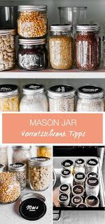 Mason Jar Vorratsschrank Pantryshelving Mason Jar Vorratsglas Ordnung Im Vorratsschrank Mehl Zucke Weckglas Diy Vorratsschrank Einweckglaser Dekorieren