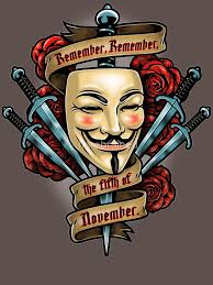 V For Vendetta Quotes Remember Remember The 5th Of November Fifth Of November T Shirt By Harebrained V For Vendetta Tattoo Vendetta Tattoo V For Vendetta