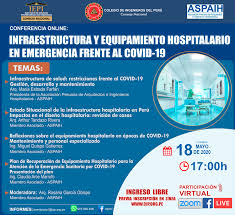Infraestructura Y Equipamiento Hospitalario En Emergencia Frente Al Covid 19 Colegio De Ingenieros Del Peru