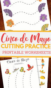 Are there any free printable cutting skills worksheets? Cinco De Mayo Cutting Practice Worksheets 3 Boys And A Dog