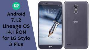 It's not owned, modified or edited by xiaomi firmware updater. Install Android 7 1 2 Lineage Os 14 1 Rom For Lg Stylo 3 Plus