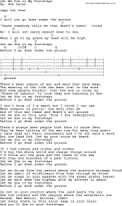Don T Let The Sun Go Down On Me Lyrics And Chords Bob Dylan Song Lyrics With Chords Let Me Die In My Footsteps Bob Dylan Songs Bob Dylan Dylan