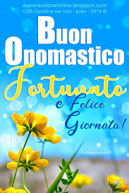 Immagini simpatiche e cartoline di auguri. Buon Onomastico Fortunato E Cartoline Per Tutti I Gusti Cdb Facebook