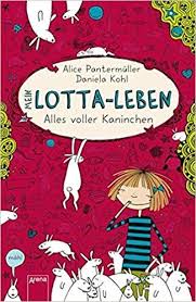 Mein Lotta Leben Alles Voller Kaninchen Amazon De Alice Pantermuller Daniela Kohl Bucher Kinderbucher Geschichten Fur Kinder Kinderbuchreihe