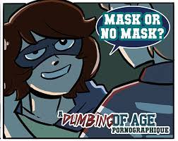 Dumbing of Age - Mask or No Mask