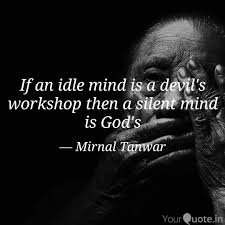 If An Idle Mind Is A Devi Quotes Writings By Mirnal Tanwar Yourquote
