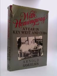 With Hemingway A Year In Key West And Cuba Hemingway Book Lovers Gifts