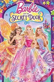 Complete List Of Barbie Movies Barbie Cartoon Barbie Movies Secret Door