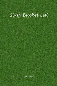 Here are some 60th birthday poems for the enjoyment of women and men celebrating their milestone birthday. Sixty Bucket List Journal Gag Gifts For Golfers Hello Sixty Funny 60th Birthday Sarcastic Gag Gift Gift Idea For Women 60 Joke Notebook For Notebook And To