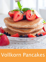 Gesunde Pancakes Aus Vollkornmehl Rezept Rezept Vollkornmehl Lebensmittel Essen Vollkorn