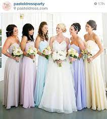 Multi Coloured Pastels Pastel Bridesmaid Dresses Pastel Bridesmaids Bridesmaid Colors