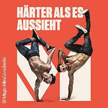 But at night he's just magic. Magic Mike Live In Berlin 26 09 2021 Tickets Regioactive De