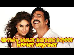 Akshay Kumar Kareena Kapoor Movies Together Bollywood Films List Youtube