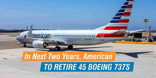 Americanairlines Group Inc Is Planning To Retire 45 Of Its Oldest Boeing 737 Jets Over The Period Of Next Two Years As Pa Boeing American Airlines Retirement