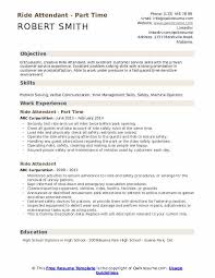 Before you go bold with loud colors and untraditional fonts, you may want to test the application pool waters with a simple. Ride Attendant Resume Samples Qwikresume
