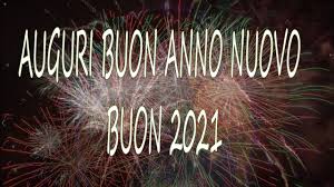 Auguri Buon Anno Buon 2021 Youtube