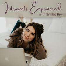 My introvert presdir novel online. Introverts Empowered Podcast Emilee Fry Listen Notes