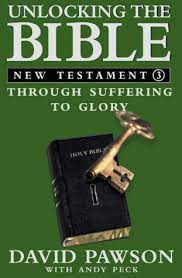 The basic book, january 01, 1980 · genesis part 2: Pawson David Unlocking Bible New Testament Iberlibro