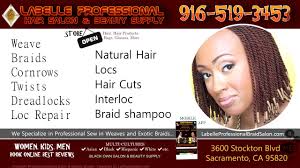 Dont bother going to tracy's on florin. Hair Braiding Weave Extension Labelle Professional Hair Salon Beauty Supply Youtube