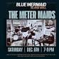 The Meter Maids Live at Blue Mermaid event in Kittery, ME