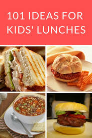 50 Lunch Ideas For Kids At Home Or For School Easy Lunches For Kids Lunch Fun Lunch 50 lunch ideas for kids at home or for