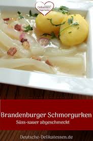 Brandenburger Schmorgurken Deutsche Delikatessen De Rezept Schmorgurken Essen Schmoren