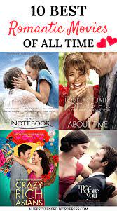 We'll update this list as more romantic flicks come to the service. Top 10 Romantic Movies Of All Time Best Romantic Movies Romance Movies Best Good Movies To Watch