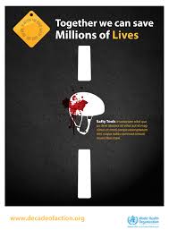 Road safety posters , road safety, roadsafety, road safety images, pictures, road safety posters, banners, suggestion, healthcare, accident prevention, how to prevent road accidents, howto , guide. Check Out This Behance Project Decade Of Action For Road Safety Who 2011 2020 Https Www Behance Net Road Safety Road Safety Poster Road Traffic Safety