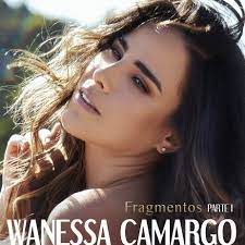 Wanessa) født i goiânia, goiás, brazil. Wanessa Camargo Celebra 20 Anos De Carreira Com Fragmentos Blog Do Mauro Ferreira G1