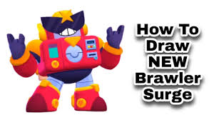 It's like a combination of spike's needle upon activating his super, surge will upgrade himself for different and stronger attacks. How To Draw New Brawler Surge Brawl Stars Step By Step Youtube