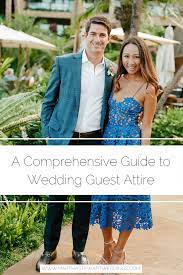 A Comprehensive Guide To Wedding Guest Attire Wedding Attire Guest Men Wedding Attire Guest Cocktail Wedding Attire
