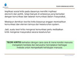Dalam sebuah seminar, misalnya, pembicara. Teori Komunikasi Kritis Ppt Download