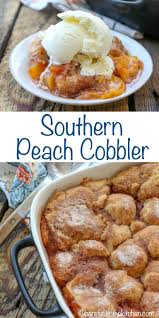 Bisquick Peach Cobbler Recipe Paula Deen The Best Southern Peach Cobbler Get The Recipe At Barefeetinthekitchen Com Peach Dessert Recipes Cobbler Recipes Peach Recipe