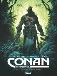 Conan Le Cimmerien Au Dela De La Riviere Noire Sauvetage Perilleux Riviere Noire Telechargement Malefique