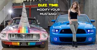 Rd.com knowledge facts there's a lot to love about halloween—halloween party games, the best halloween movies, dressing. Mod Your Mustang And We Ll Tell You If You Re A True Gearhead