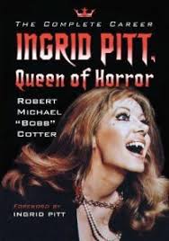 Ingrid Pitt, Queen of Horror: Buy Ingrid Pitt, Queen of Horror by Cotter  Robert Michael "Bobb" at Low Price in India